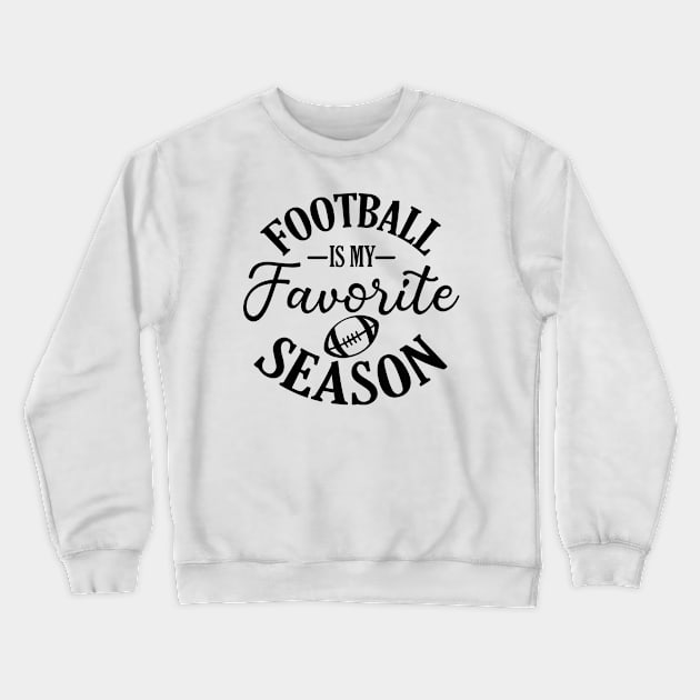 Football is my favorite season Just a proud Soccer Mom Crewneck Sweatshirt by uncommontee